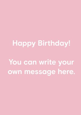 Minimalist Typography Customisable Message Birthday Card