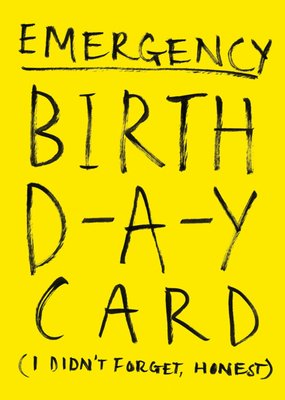 Funny Emergency Birthday Card