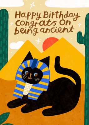 Happy Birthday Congrats On Being Ancient Funny Illustrated Card
